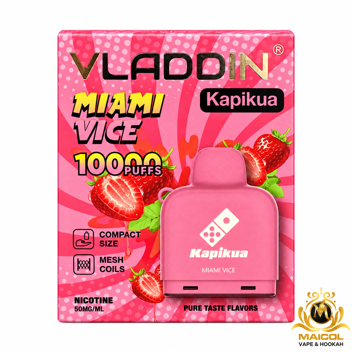 POD VLADDIN KAPIKUA MIAMI VICE